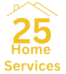 25 Home Services | Trusted Cleaning Experts